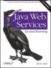 Java Web Services: Up and Running; Martin Kalin; 2009
