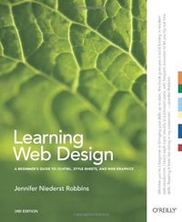 Learning Web Design; Jennifer Niederst Robbins; 2007