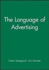 Language of advertising; Kim Christian Schroder; 1985