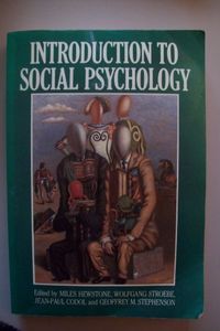 Introduction to social psychology : a European perspective; Miles Hewstone; 1988