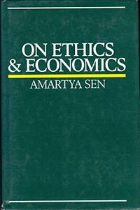 On ethics and economics; Amartya Sen; 1987
