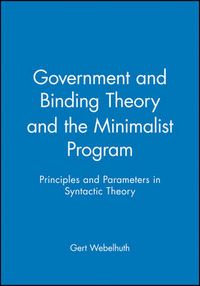 Government and binding theory and the minimalist program - principles and p; Gert Webelhuth; 1995