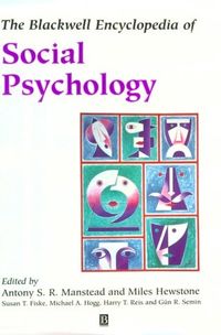 The Blackwell Encyclopedia of Social Psychology; Antony S. R. (EDT) Manstead, Miles (EDT) Hewstone; 1995