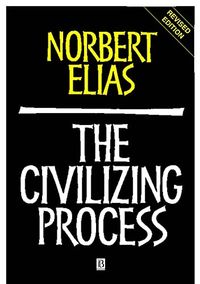 The Civilizing Process; Norbert Elias; 1994