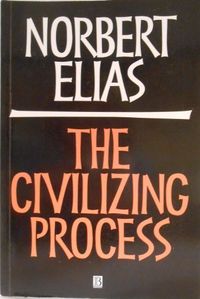 The civilizing process; Norbert Elias; 1994