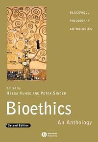Bioethics; Helga Kuhse, Peter Singer; 1999