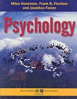 Psychology; Miles Hewstone, Frank Fincham, Jonathan Foster; 2005