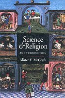 Science & Religion: An Introduction; Alister E. McGrath; 1998