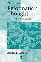Reformation thought - an introduction; Alister E. Mcgrath; 1999