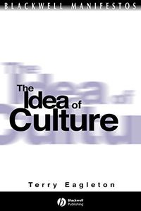 Idea of culture; Terry Eagleton; 2000