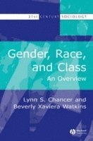 Gender, Race, and Class: An Overview; Lynn S. Chancer, Beverly Xaviera Watkins; 2006