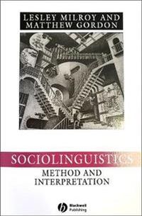 Sociolinguistics - method and interpretation; Matthew J. Gordon; 2002