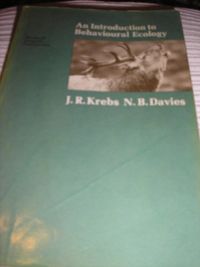 An introduction to behavioural ecology; John R. Krebs; 1981