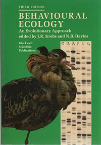 Behavioural ecology : an evolutionary approach; John R. Krebs, Nicholas B. Davies; 1991