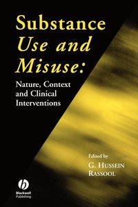 Substance use and misuse; G. Hussein Rassool; 1998