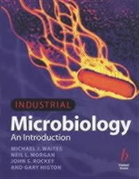 Industrial microbiology; Gary Higton; 2001