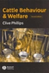 Cattle behaviour and welfare; Clive Phillips; 2002