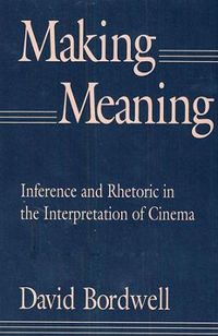 Making Meaning; David Bordwell; 1991