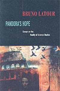 Pandoras Hope; Bruno Latour; 1999
