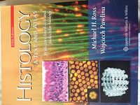 Histology; Kaye Gordon, Ross Michael H., Pawlina Wojciech; 2002