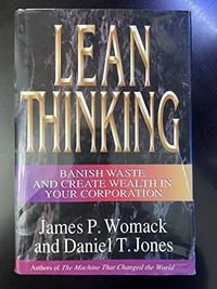 Lean Thinking; James P. Womack; 1996