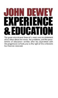 Experience And Education; John Dewey; 2015