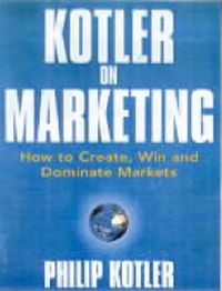 Kotler On Marketing; Philip Kotler; 2001