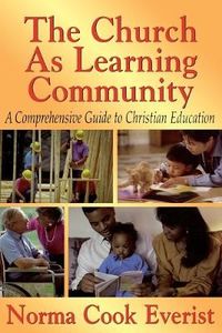 Church as Learning Community; Everist; 2002