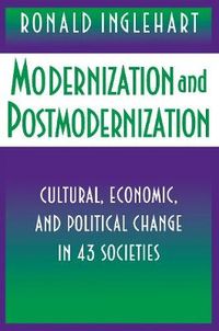 Modernization and Postmodernization; Ronald Inglehart; 1997