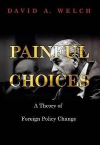 Painful Choices; David A. Welch; 2005