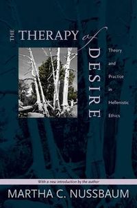 The Therapy of Desire; Martha C. Nussbaum; 2009