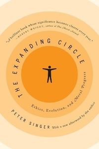The Expanding Circle; Peter Singer; 2011