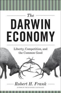 The Darwin Economy; Robert H. Frank; 2011