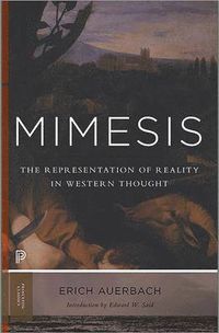 Mimesis; Erich Auerbach, Edward W. Said; 2013