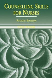 Counselling Skills for Nurses; Verena Tschudin; 1995