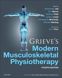 Grieve's Modern Musculoskeletal Physiotherapy; Gwendolen Jull, Ann Moore, Deborah Falla, J; 2015