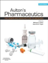 Aulton's Pharmaceutics; Michael E. Aulton, Kevin M.G. Taylor; 2013
