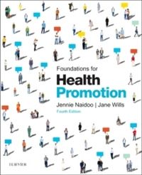 Foundations for Health Promotion; Jennie Naidoo, Jane Wills; 2016