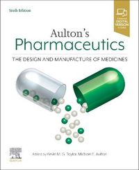Aulton's Pharmaceutics; Michael E. Aulton, Kevin M. G. Taylor; 2021