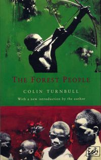 Forest People; Colin M. Turnbull; 1994