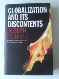 Globalization and it's discontents; Joseph E. Stiglitz; 2002
