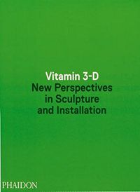 Vitamin 3-D; Jens Hoffmann; 2014