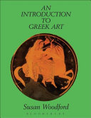 An introduction to Greek art; Susan Woodford; 1986