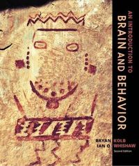 An Intro to Brain&behavior 2e; Bryan Kolb, Ian Q. Whishaw; 2005