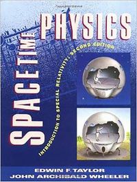 Spacetime Physics; Edwin F. Taylor, John Archibald Wheeler; 1992
