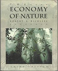 The economy of nature : a textbook in basic ecology; Robert E. Ricklefs; 1993