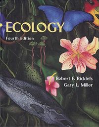 Ecology; Robert E Ricklefs, Gary L Miller; 1999