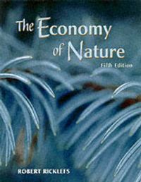 Economy Of Nature; Robert E Ricklefs; 2001
