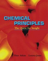 Chemical Principles; Atkins Peter W., Jones Loretta; 2001