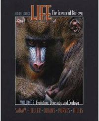 Life: The Science of Biology. Evolution, diversity, and ecology; David E. Sadava, H. Craig Heller, Gordon H. Orians, William K. Purves, Dav; 2006